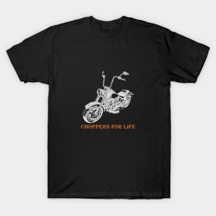 choppers for life t-shirt 2020 T-Shirt